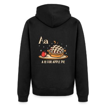 Apple Pie A Is For Apple Pie Baking Fruit Pastries - Unisex Premium Organic Zip Hoodie - black - Back - Nico (187cm)
