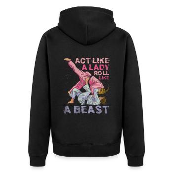 Agissez comme une dame rouler comme une bête Jiu Jitsu - Veste à capuche bio Premium Unisexe - noir - Dos - Nico (187cm)