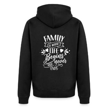 Familie Ist Wo Das Leben Beginnt Und Nie Endet - Unisex Premium Bio Zip Hoodie - Schwarz - Hinten - Nico (187cm)