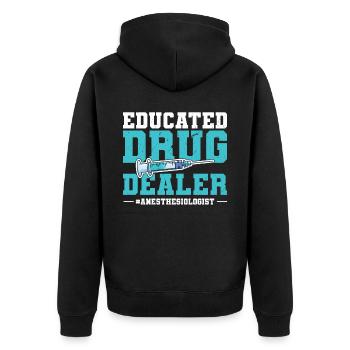 Educated Drug Dealer - Anesthesiologist - Unisex Premium Bio Zip Hoodie - Schwarz - Hinten - Nico (187cm)