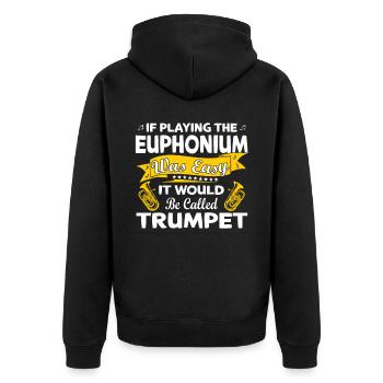 Funny Brass Horn Marching Band Euphonium - Unisex Premium Organic Zip Hoodie - black - Back - Nico (187cm)