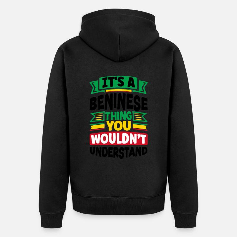 Béninois Bénin Drapeau Béninois Citation - Veste à capuche bio Premium Unisexe - noir