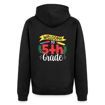 Welcome to the 5th grade fifth fifth graders - Unisex Premium Organic Zip Hoodie - black - Back - Nico (187cm)