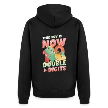 This boy is now 10, double digits - Unisex Premium Organic Zip Hoodie - black - Back - Nico (187cm)