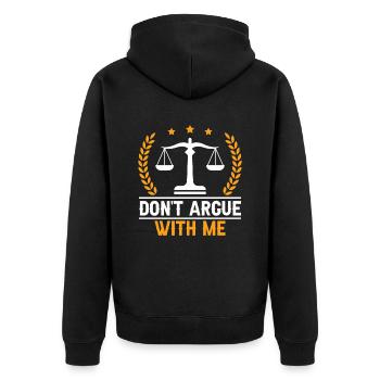 Ne discutez pas avec moi argument - Veste à capuche bio Premium Unisexe - noir - Dos - Nico (187cm)