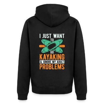 Kayaking I Just Want To Go Water Sport Kayak Lover - Unisex Premium Organic Zip Hoodie - black - Back - Nico (187cm)
