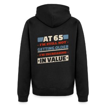 65-Jähriger wird nicht älter Zitate 65. Geburtstag - Unisex Premium Bio Zip Hoodie - Schwarz - Hinten - Nico (187cm)