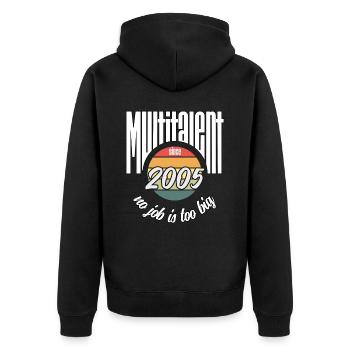 Multi-talent since 2005. Funny vintage - Unisex Premium Organic Zip Hoodie - black - Back - Nico (187cm)