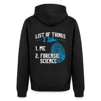 I Like Me And Forensic Science Forensic Scientist - Unisex Premium Organic Zip Hoodie - black - Back - Nico (187cm)