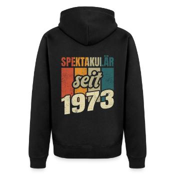 50. Geburtstag Mann Frau 50 Jahre 1973 Deko Lustig - Unisex Premium Bio Zip Hoodie - Schwarz - Hinten - Nico (187cm)