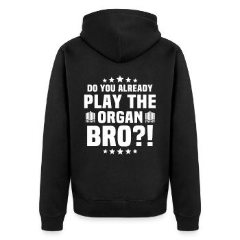 Organist Orgelspieler Orgel - Unisex Premium Bio Zip Hoodie - Schwarz - Hinten - Nico (187cm)