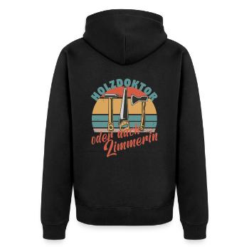Zimmerin Mama Holzbauer Mutter Zimmerer Holzbau - Unisex Premium Bio Zip Hoodie - Schwarz - Hinten - Nico (187cm)