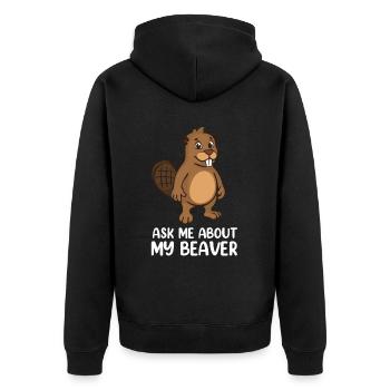 Ask Me About My Beaver - Unisex Premium Bio Zip Hoodie - Schwarz - Hinten - Nico (187cm)