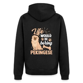 Langweilig ohne Pekinese Peking-Palasthund - Unisex Premium Bio Zip Hoodie - Schwarz - Hinten - Nico (187cm)