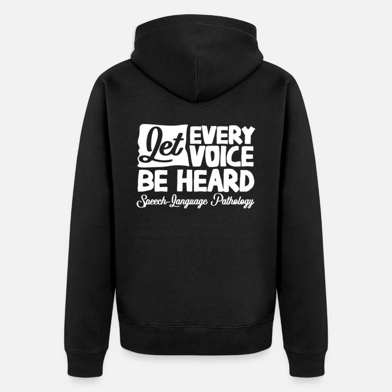 Speech-language pathology, speech-language pathologist - Unisex Premium Organic Zip Hoodie - black