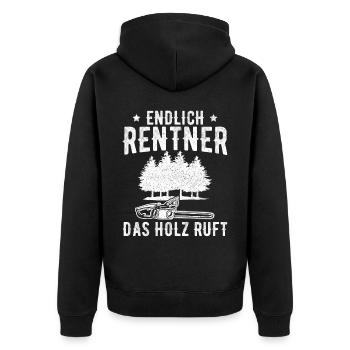 Endlich Rentner Das Holz ruft Rente Holz machen - Unisex Premium Bio Zip Hoodie - Schwarz - Hinten - Nico (187cm)