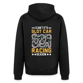 Je ne peux pas, c’est le créneau de la saison Slot Car Racing - Veste à capuche bio Premium Unisexe - noir - Dos - Nico (187cm)