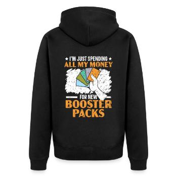 Je dépense tout mon argent pour de nouveaux boosters - Veste à capuche bio Premium Unisexe - noir - Dos - Nico (187cm)