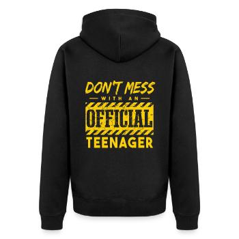 Leg dich nicht mit einem offiziellen Teenager an - Unisex Premium Bio Zip Hoodie - Schwarz - Hinten - Nico (187cm)