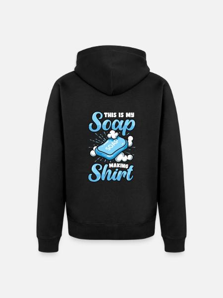 This is my soap making - Unisex Premium Organic Zip Hoodie - black