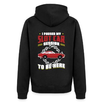 I Paused My Slot Car Session To Be Here - Unisex Premium Bio Zip Hoodie - Schwarz - Hinten - Nico (187cm)