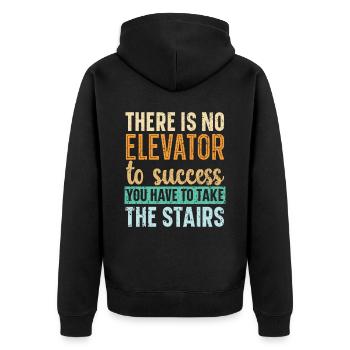 No elevator to success You have to take the stairs - Unisex Premium Organic Zip Hoodie - black - Back - Nico (187cm)