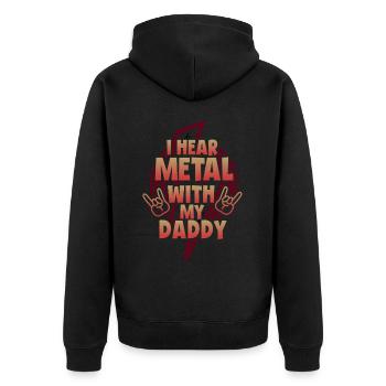 Ich Höre Metall Mit Meinem Vati-t-shirt Für - Unisex Premium Bio Zip Hoodie - Schwarz - Hinten - Nico (187cm)