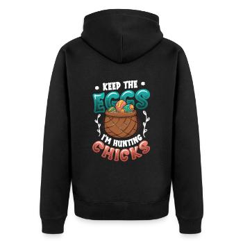 Keep The Eggs I'm Hunting Chicks Funny Adult - Unisex Premium Bio Zip Hoodie - Schwarz - Hinten - Nico (187cm)