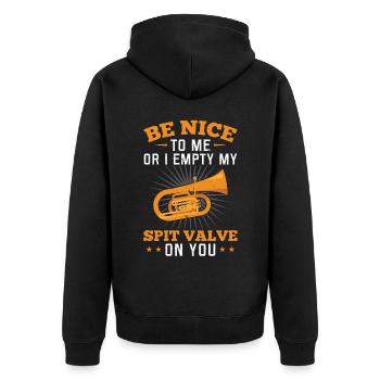 Be Nice To Me Or I Empty My Spit Valve On You - Unisex Premium Bio Zip Hoodie - Schwarz - Hinten - Nico (187cm)