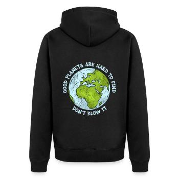 Good Planets Are Hard To Find Don't Blow It - Unisex Premium Bio Zip Hoodie - Schwarz - Hinten - Nico (187cm)