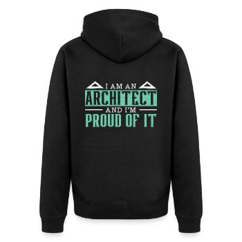I Am An Architect And I'm Proud Of It Architecture - Unisex Premium Organic Zip Hoodie - black - Back - Nico (187cm)