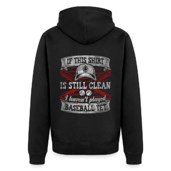 Shirt Is Still Clean I Haven't Played Baseball - Unisex Premium Bio Zip Hoodie - Schwarz - Hinten - Nico (187cm)