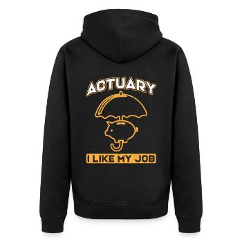 Actuary I Like My Job - Insurance Agent - Unisex Premium Organic Zip Hoodie - black - Back - Nico (187cm)