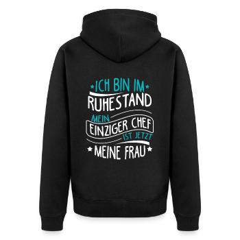 Ich Bin Im Ruhestand Mein Einziger Chef Ist Jetzt - Unisex Premium Bio Zip Hoodie - Schwarz - Hinten - Nico (187cm)