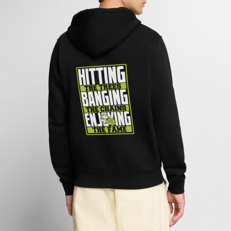 Hitting Trees Banging Chains Enjoying Fame Unisex Premium Bio Zip Hoodie