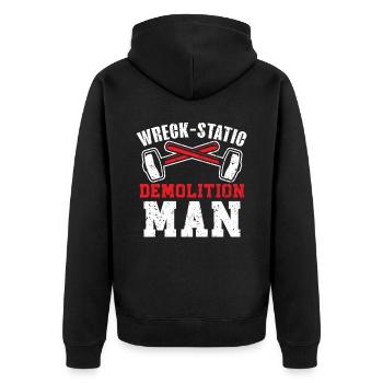 Wreck-Tastic Demolition Man Abriss Abriss - Unisex Premium Bio Zip Hoodie - Schwarz - Hinten - Nico (187cm)