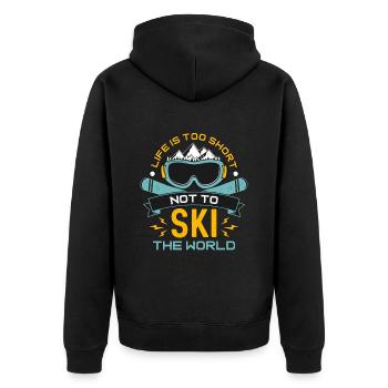 Cross Country Skiing Life Is Too Short Ski Racing - Unisex Premium Organic Zip Hoodie - black - Back - Nico (187cm)