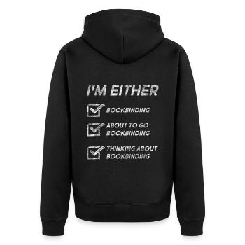 Bookbinding Lovers Funny Bookbinding Quotes - Unisex Premium Organic Zip Hoodie - black - Back - Nico (187cm)