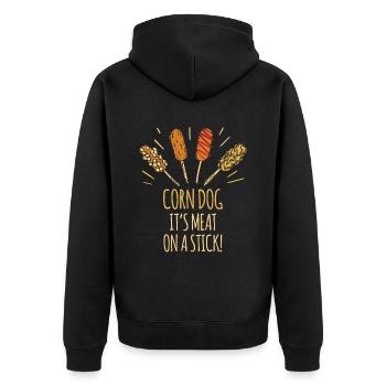 Corn Dog Its Meat On A Stick! Corn dog - Unisex Premium Organic Zip Hoodie - black - Back - Nico (187cm)