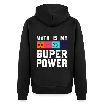 Funny Math Saying Mathematician Gift - Unisex Premium Organic Zip Hoodie - black - Back - Nico (187cm)