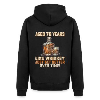70. Geburtstag Whiskey, Scotch Spruch Geschenkidee - Unisex Premium Bio Zip Hoodie - Schwarz - Hinten - Nico (187cm)