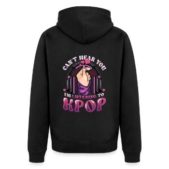 I don't hear you, I hear Kpop - Unisex Premium Organic Zip Hoodie - black - Back - Nico (187cm)