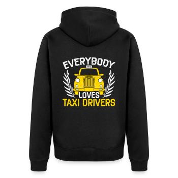 Everybody Loves Taxi Drivers Taxicab Cab Driver - Unisex Premium Organic Zip Hoodie - black - Back - Nico (187cm)