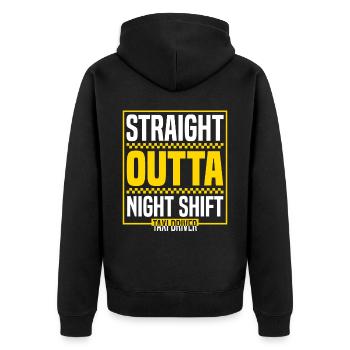 Straight Outta Night Shift Taxi Driver Cab Driver - Unisex Premium Organic Zip Hoodie - black - Back - Nico (187cm)