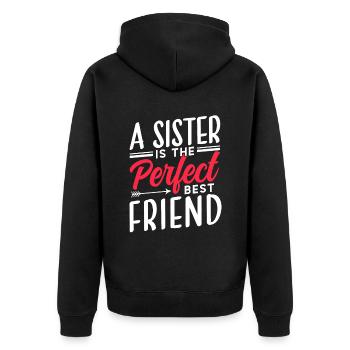 A sister is the perfect best friend team - Unisex Premium Organic Zip Hoodie - black - Back - Nico (187cm)
