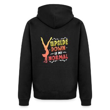 Upside Down Is My Normal, Girls Handstand - Unisex Premium Bio Zip Hoodie - Schwarz - Hinten - Nico (187cm)
