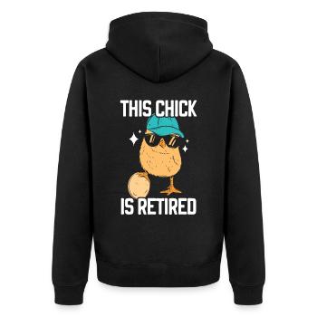 This Chick Is Retired Chicken Farmer Poultry - Unisex Premium Organic Zip Hoodie - black - Back - Nico (187cm)