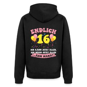 Endlich 16 - Ich kann jetzt alles - 16. Geburtstag - Unisex Premium Bio Zip Hoodie - Schwarz - Hinten - Nico (187cm)