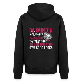 Badminton Player 1% Player 1% Talent Racquet Sport - Unisex Premium Bio Zip Hoodie - Schwarz - Hinten - Nico (187cm)