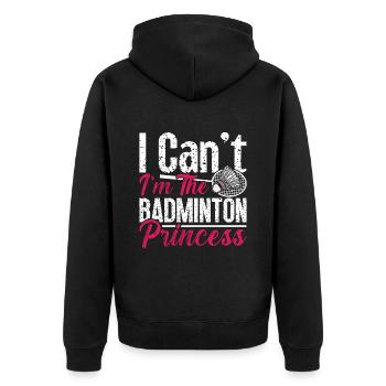 Badminton I Can't I'm The Shuttlecock Player Lover - Unisex Premium Organic Zip Hoodie - black - Back - Nico (187cm)